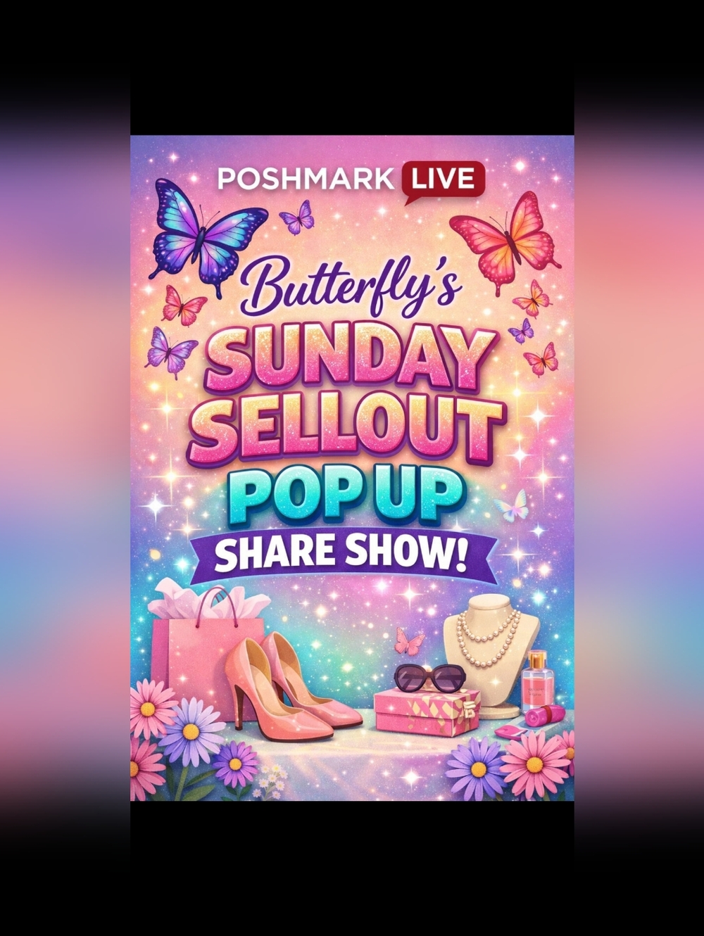 Butterfly's Sunday Sellout Pop Up Share Show Tonight 7:35 Pm EST!🦋🦋